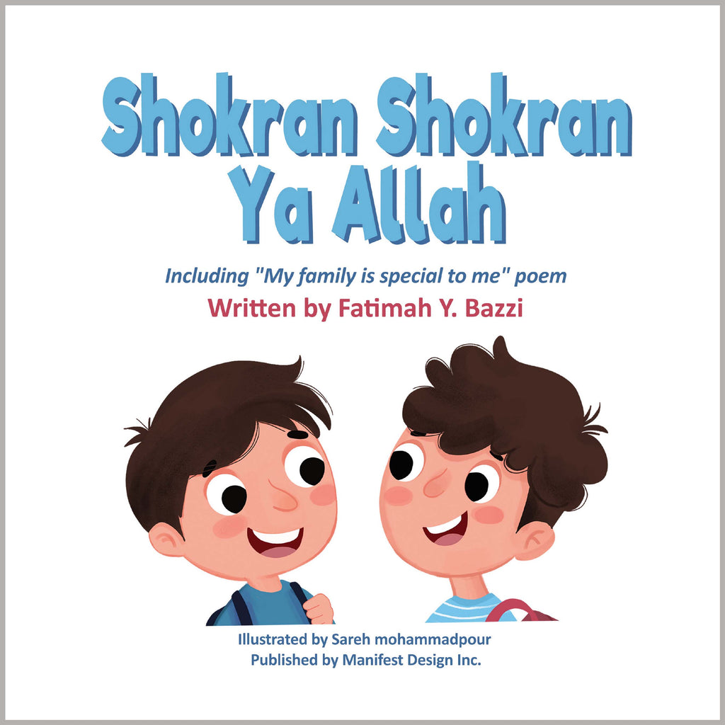 Shokran Shokran Ya Allah – Manifest Design Inc.